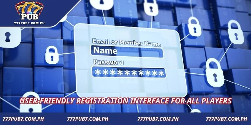 User-friendly registration interface for all players