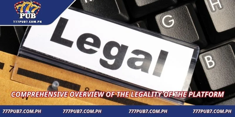 Comprehensive overview of the legality of the platform