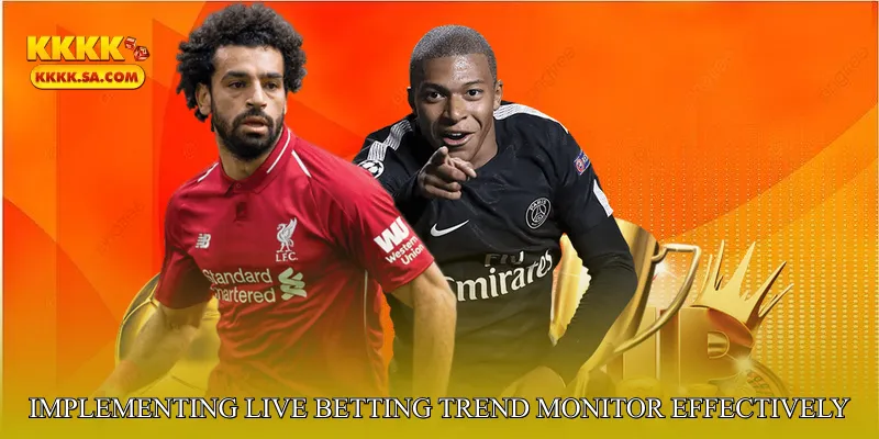 Implementing Live Betting Trend Monitor Effectively