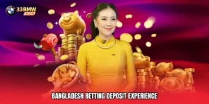 Bangladesh betting deposit experience