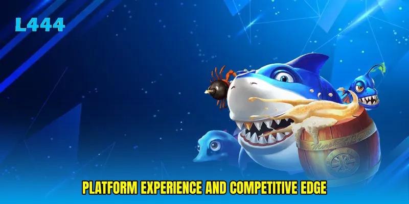Platform Experience and Competitive Edge